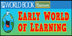 Early World of Learning