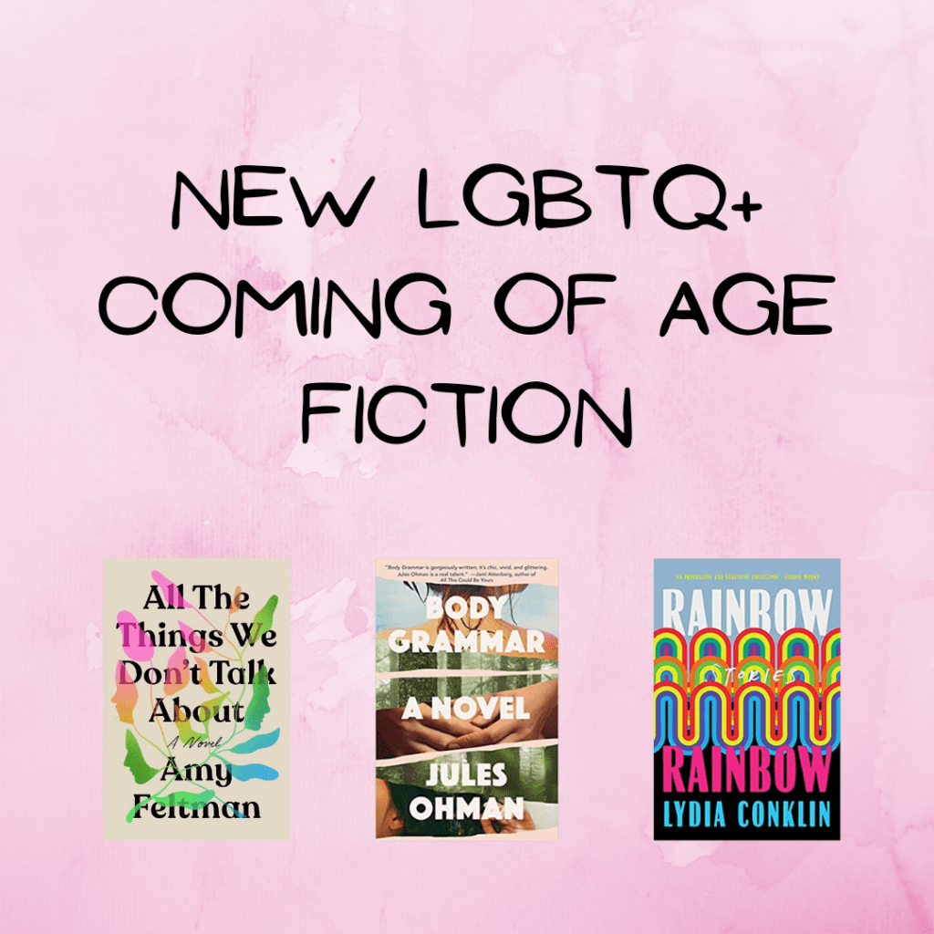New LGBTQ Coming of Age Fiction1