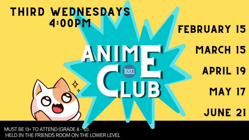 Teen Anime Club Information - Newport Public Library