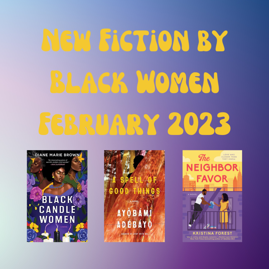 New Fiction by Black Women February 2023