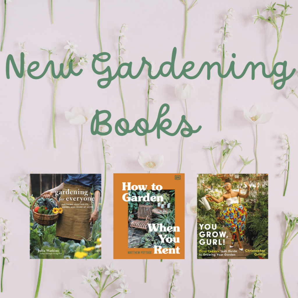 New Gardening Books