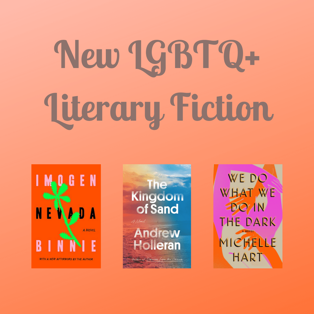 New LGBTQ+ Literary Fiction