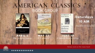 Book group is reading The Scarlet Letter on April 1 at 10 AM.