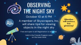 Learn tips about observing the night sky with a member of Skyscrapers.