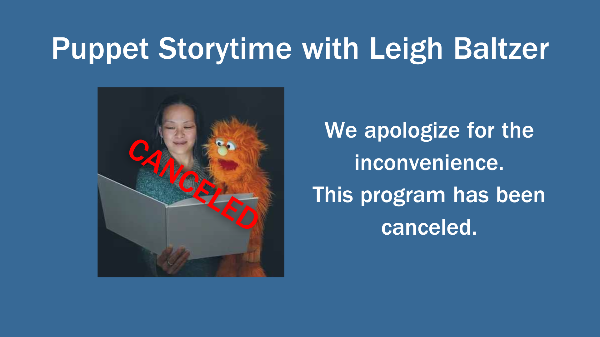 Puppet Storytime Canceled